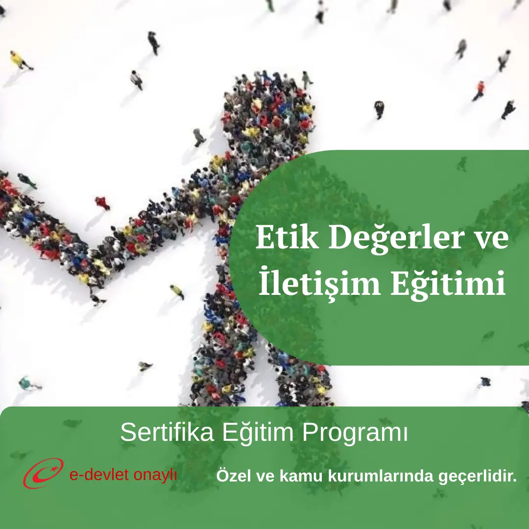 Etik Değerler ve İletişim Eğitimi