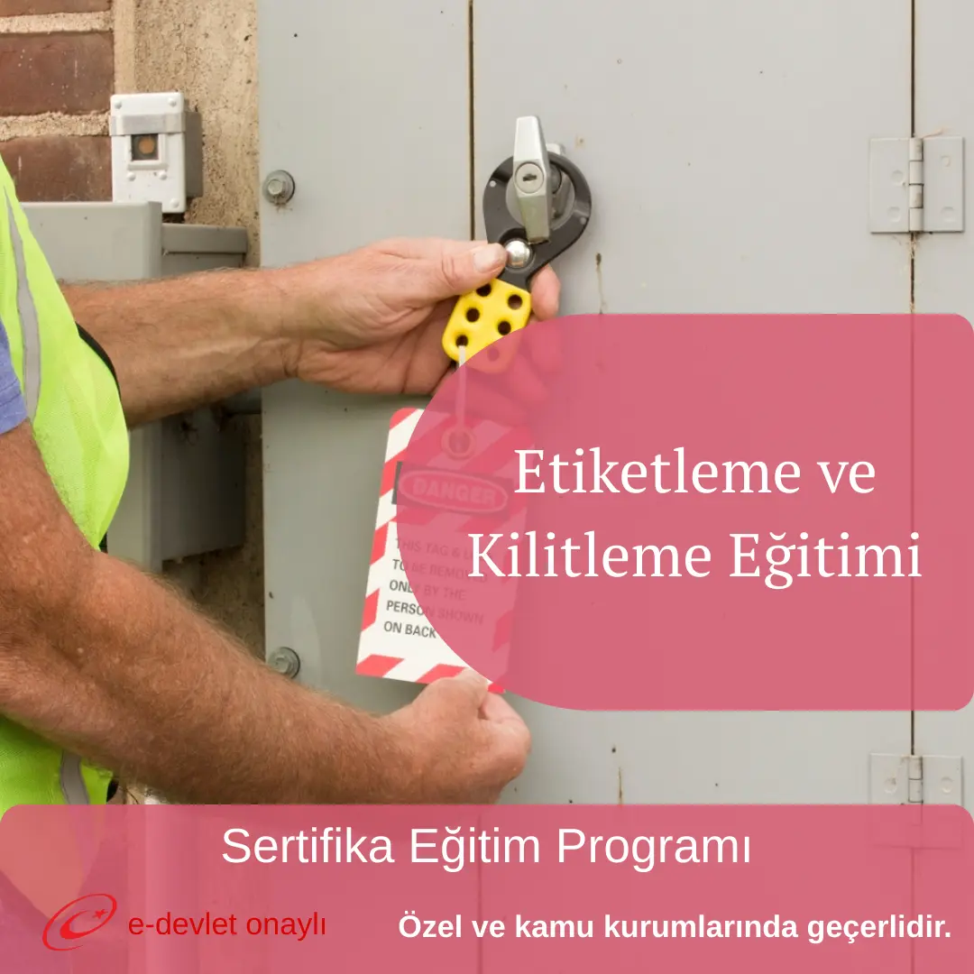Etiketleme ve Kilitleme Eğitimi