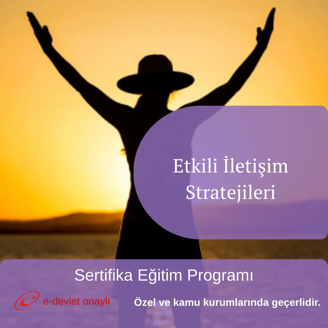 Etkili İletişim Stratejileri