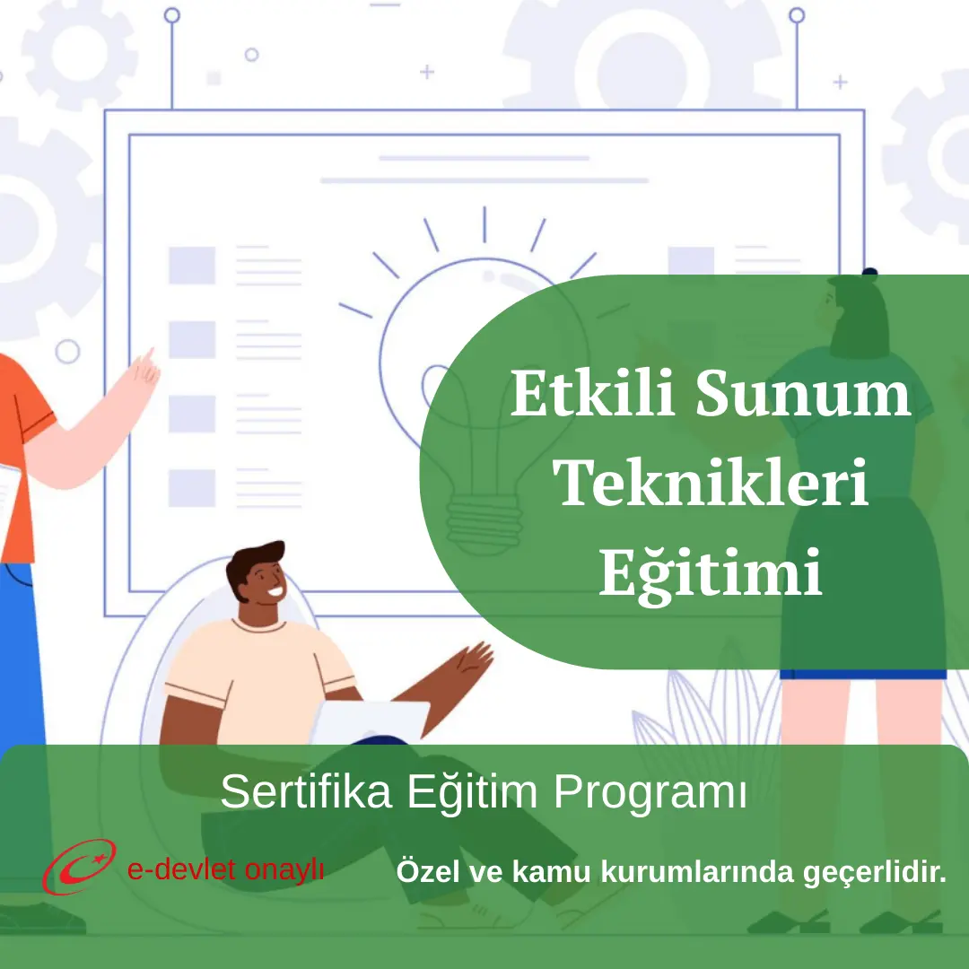 Etkili Sunum Teknikleri Eğitimi