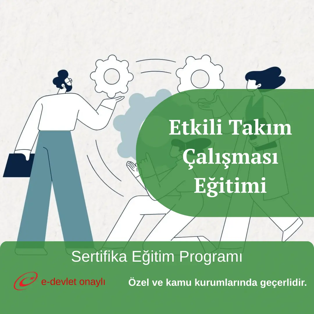 Etkili Takım Çalışması Eğitimi