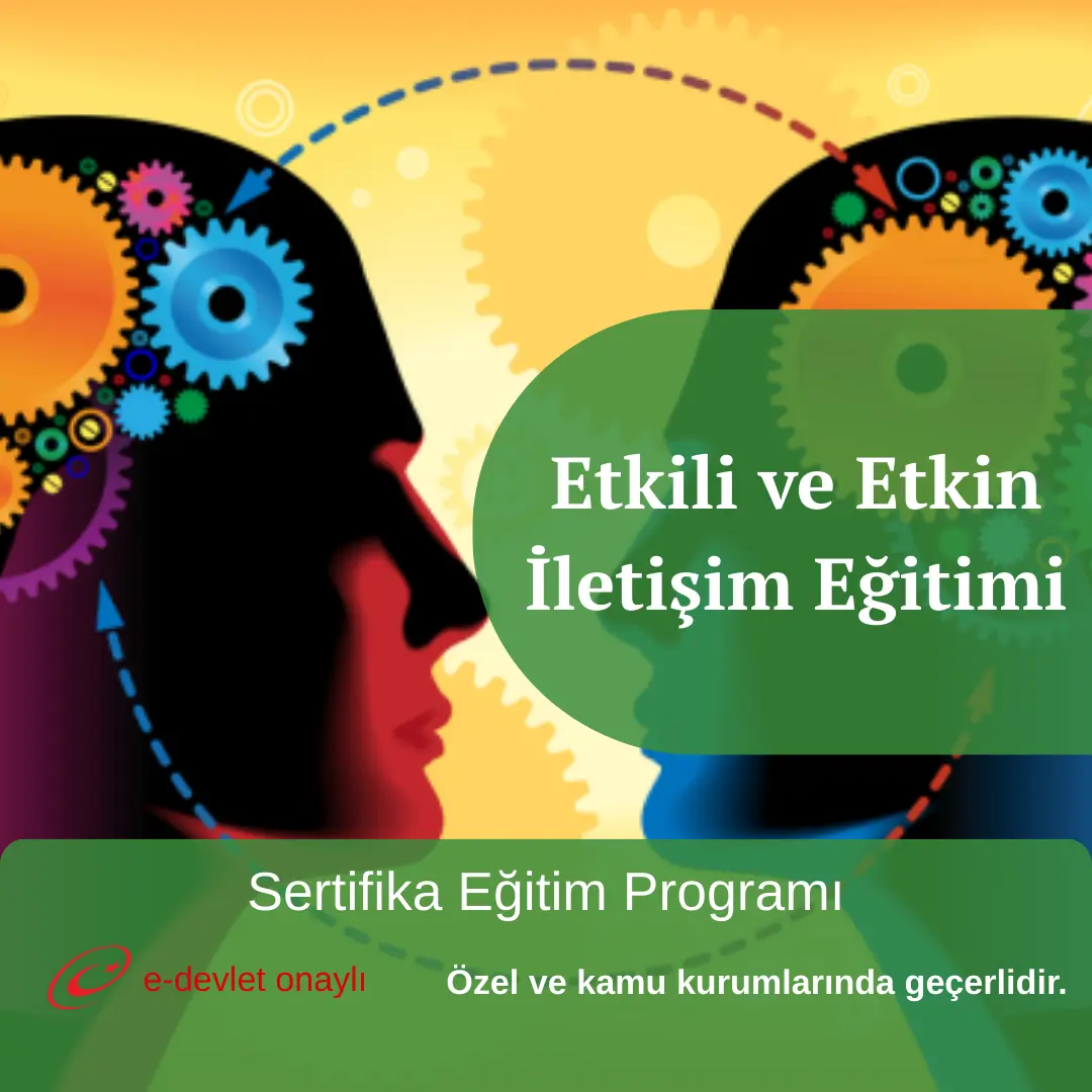 Etkili ve Etkin İletişim Eğitimi