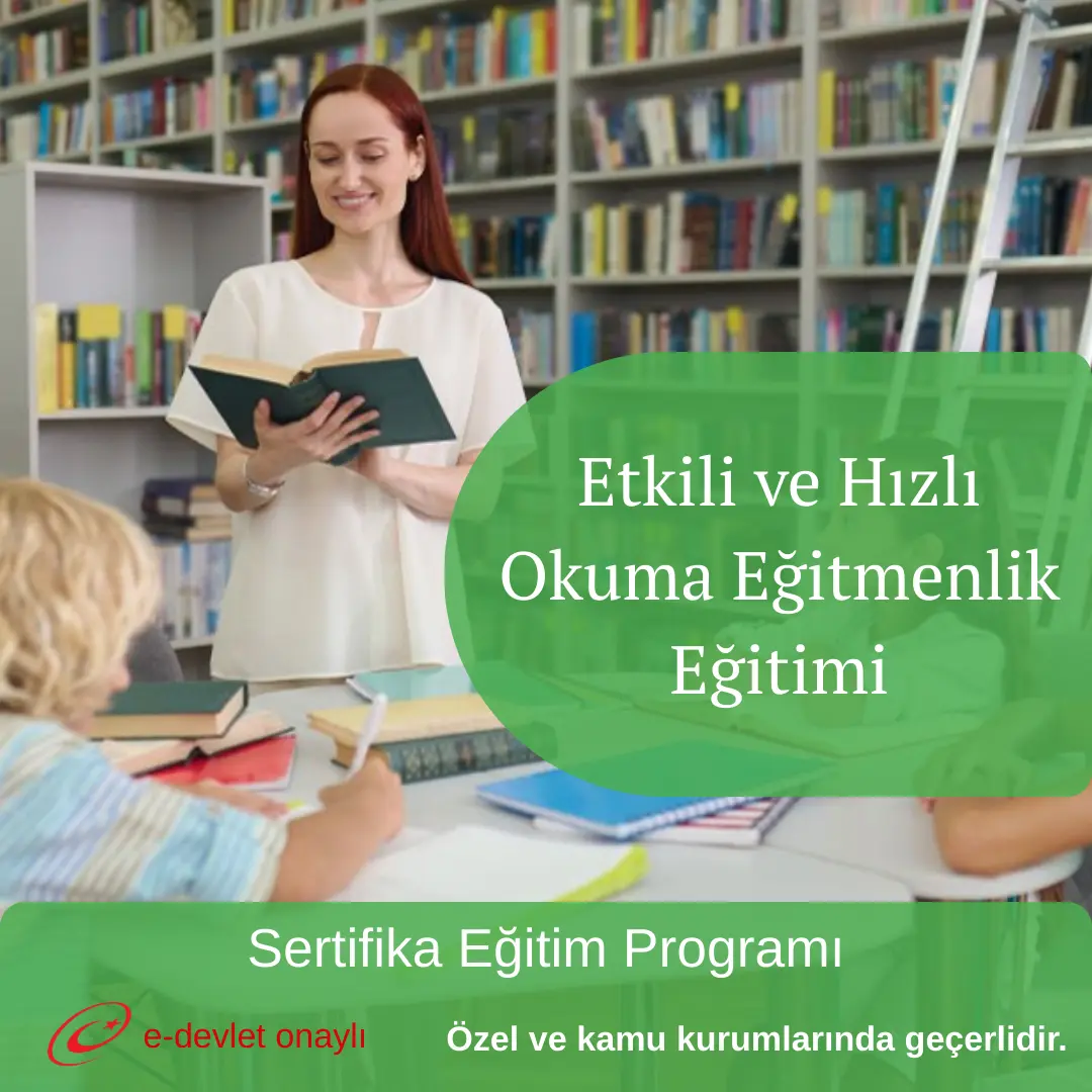 Etkili ve Hızlı Okuma Eğitmenlik Eğitimi