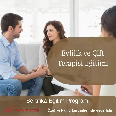 Evlilik ve Çift Terapisi Eğitimi