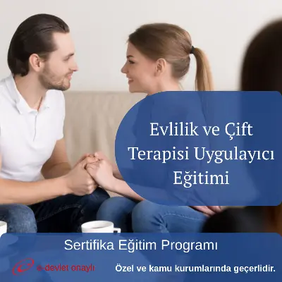 Evlilik ve Çift Terapisi Uygulayıcı Eğitimi