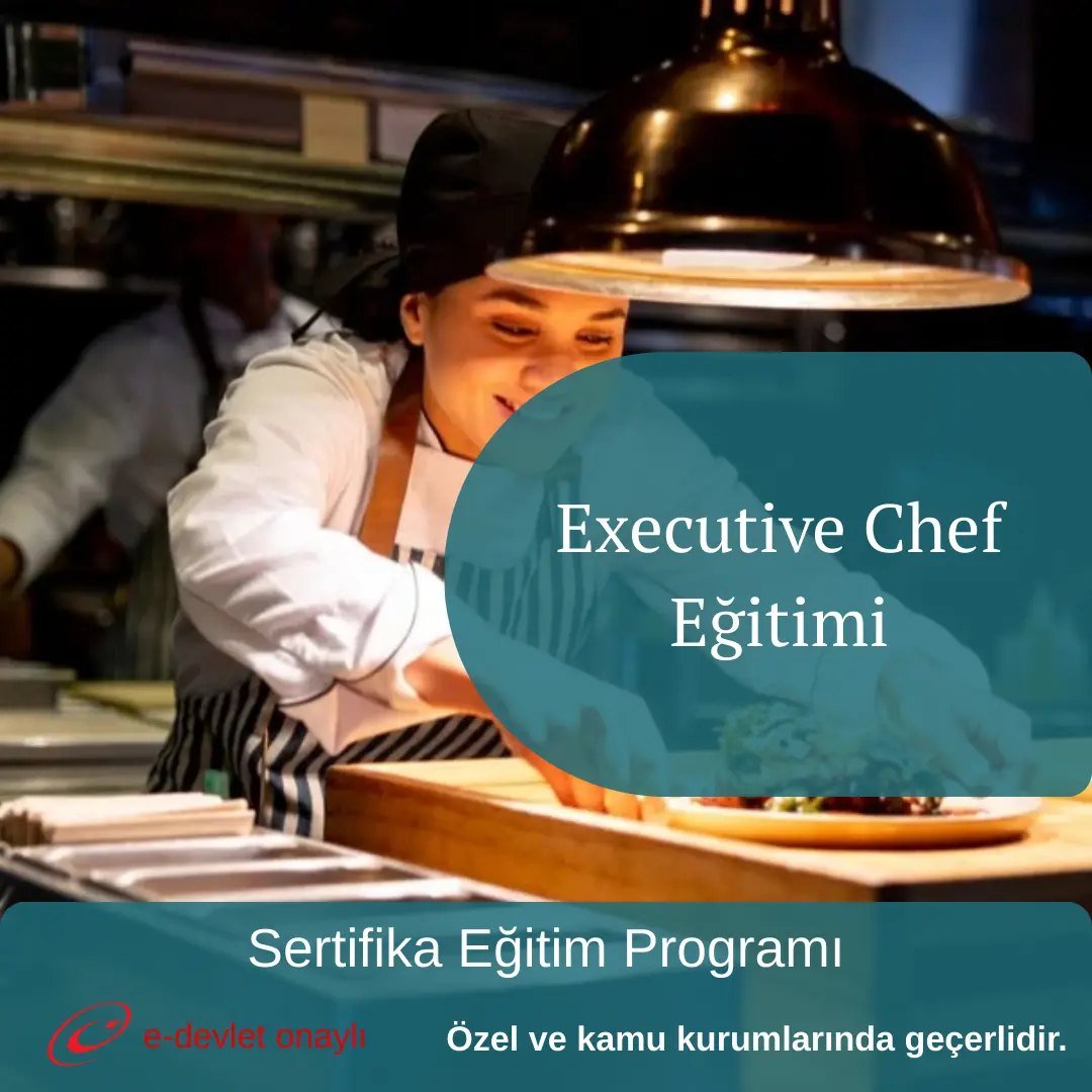 Executive Chef Eğitimi