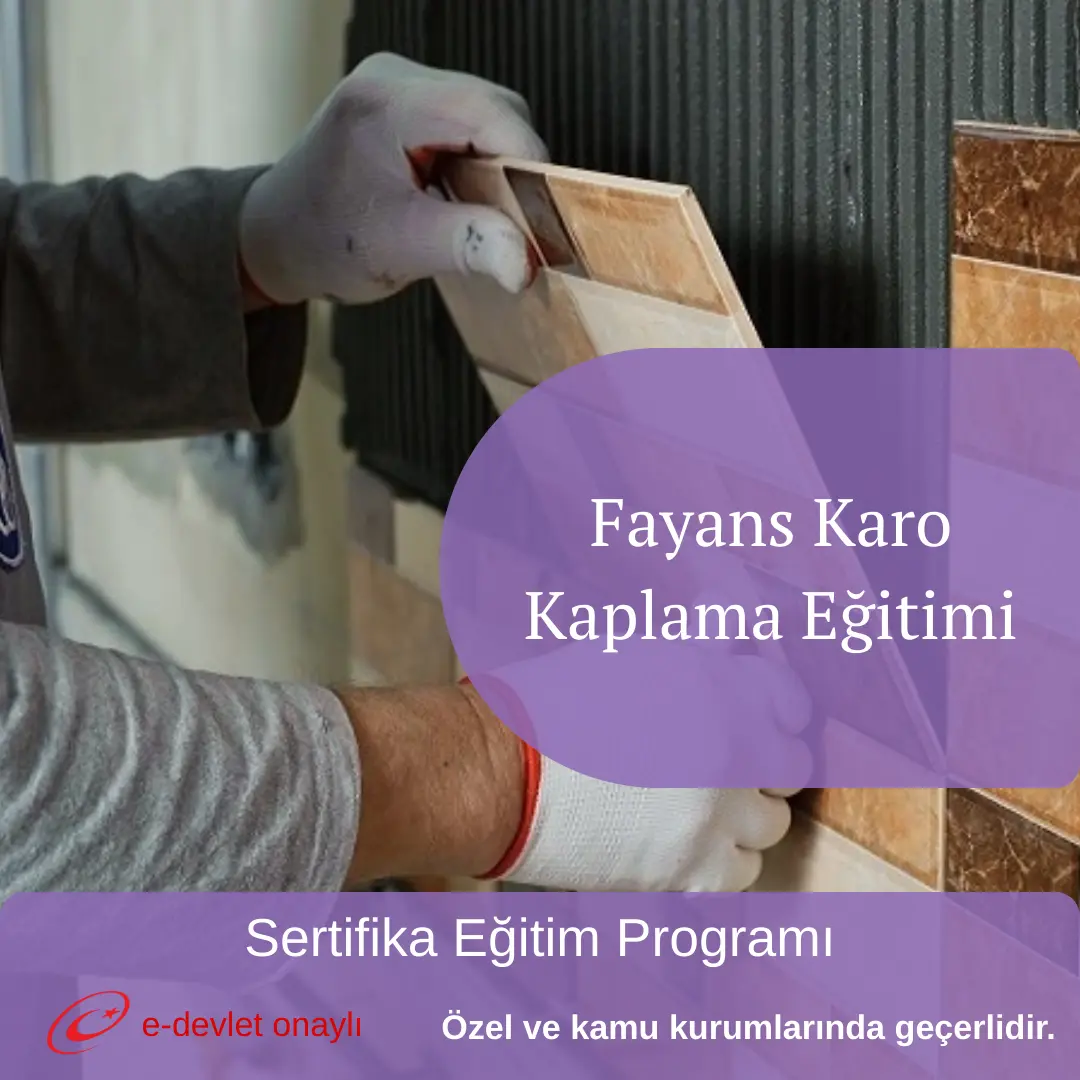 Fayans Karo Kaplama Eğitimi