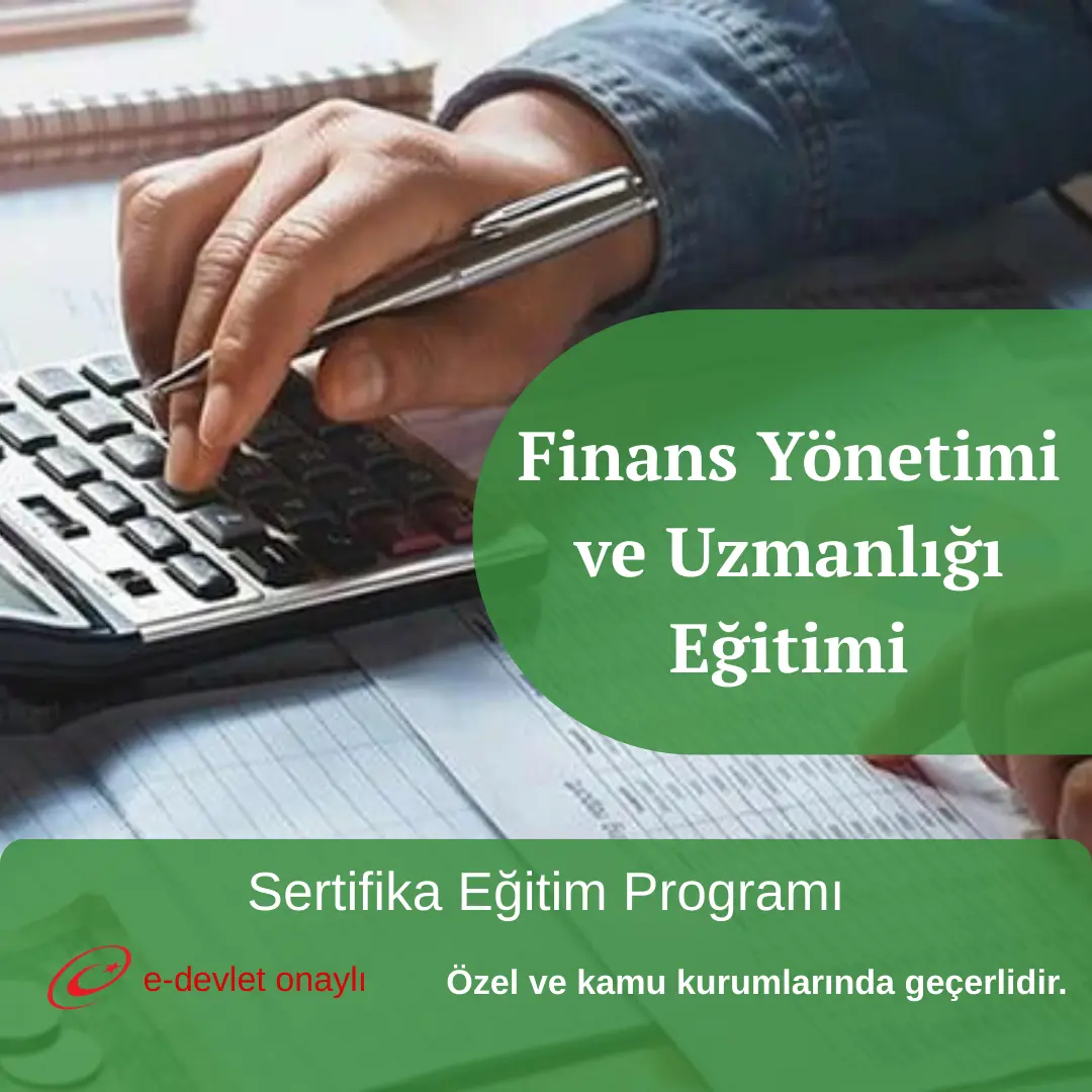 Finans Yönetimi ve Uzmanlığı Eğitimi