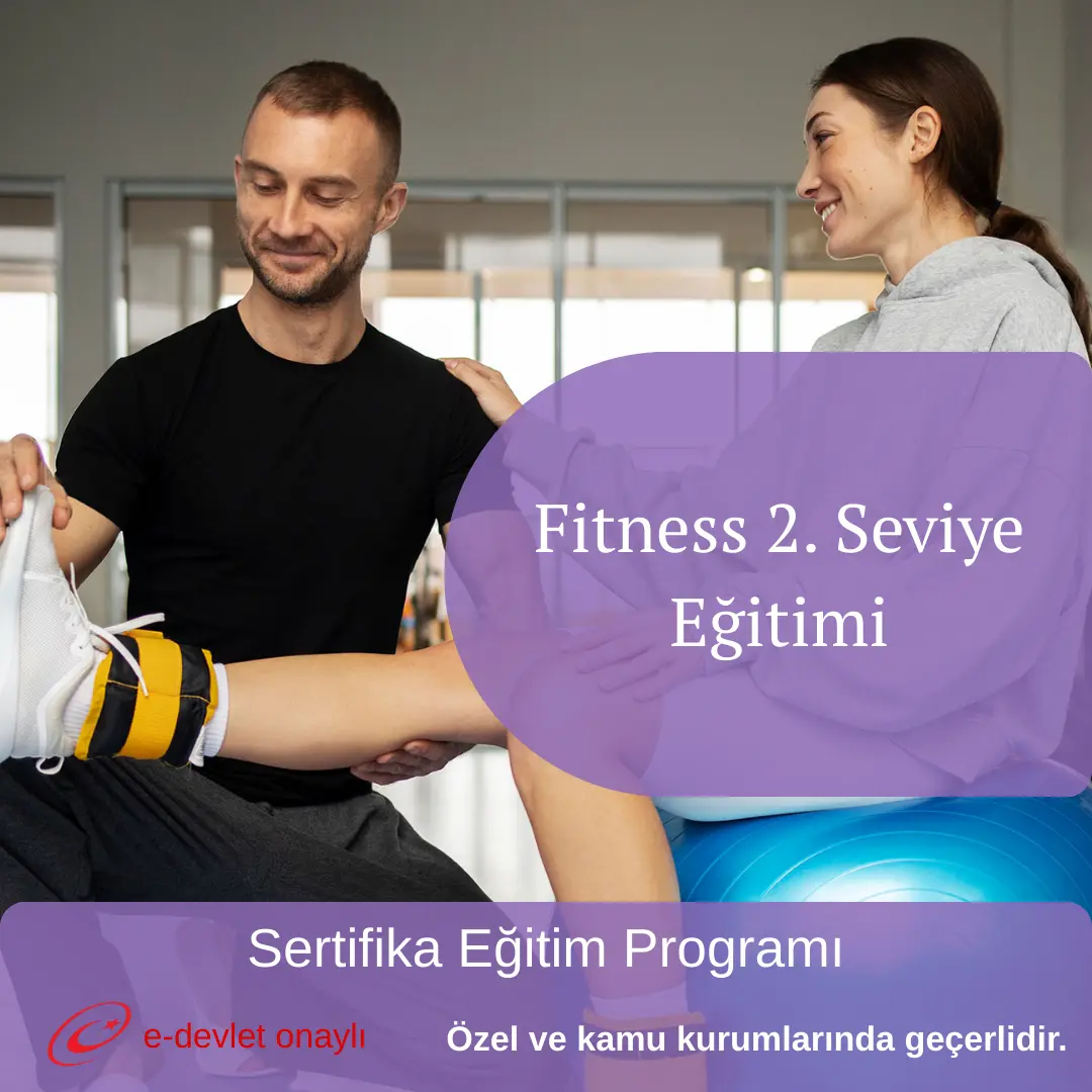 Fitness 2. Seviye Eğitimi