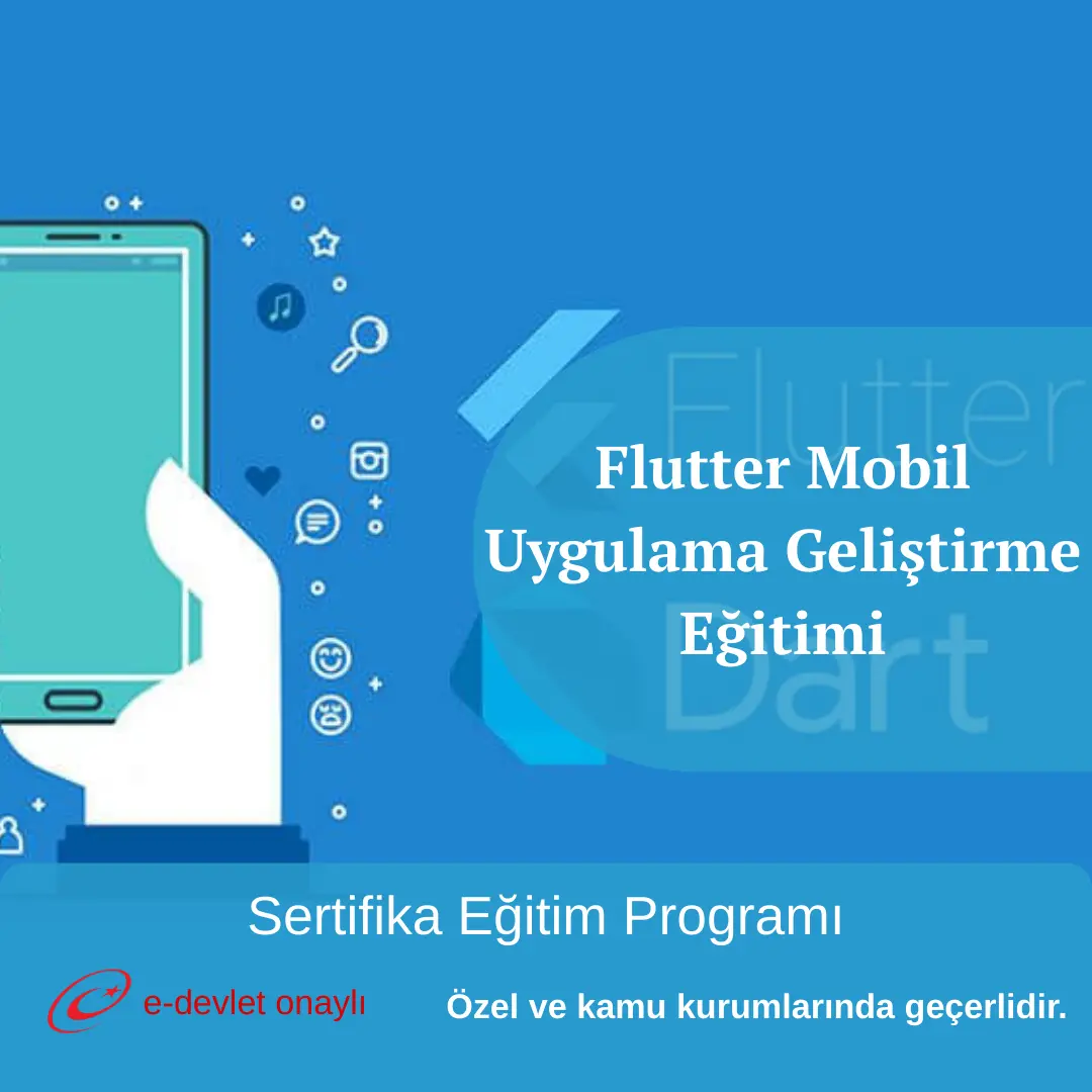Flutter Mobil Uygulama Geliştirme Eğitimi
