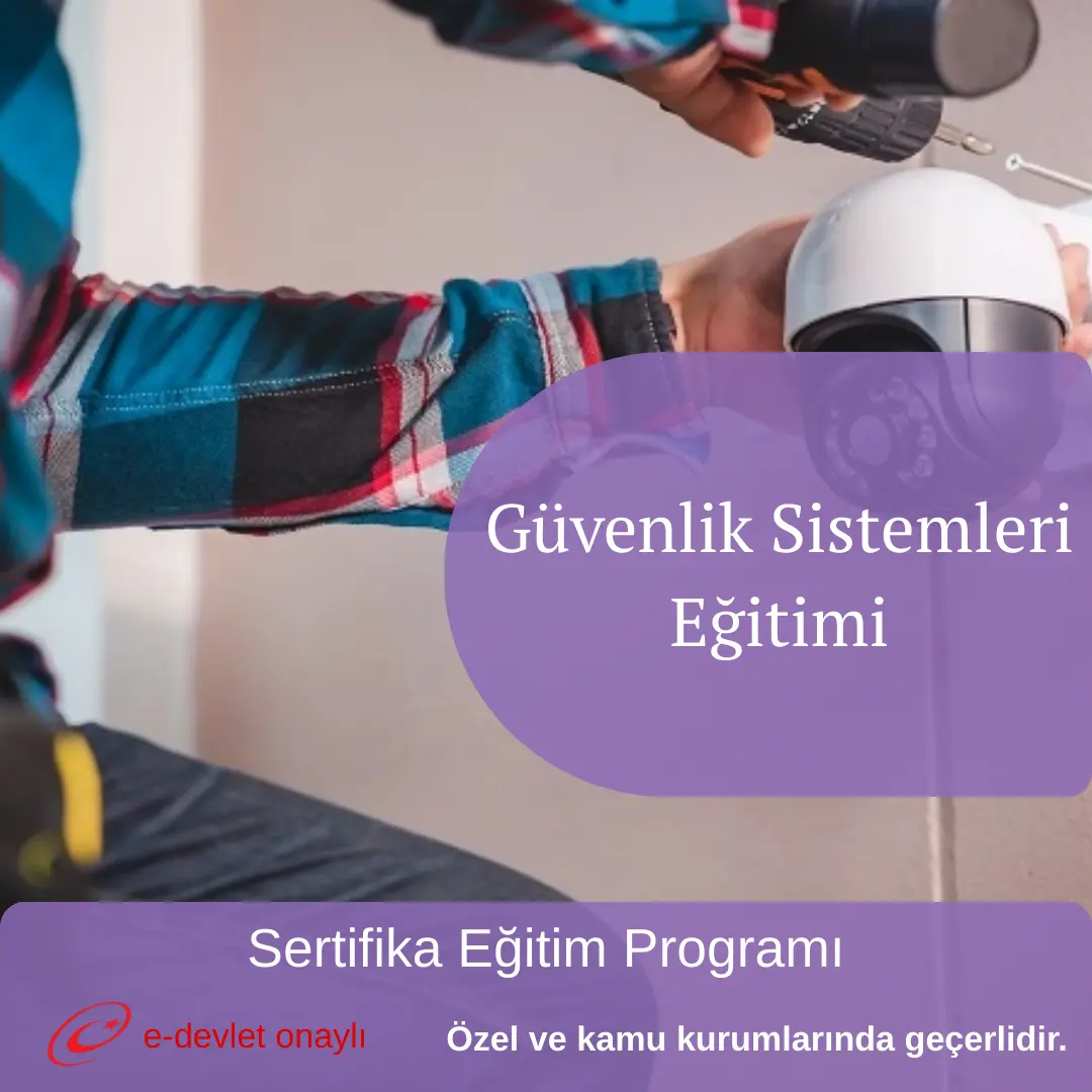 Güvenlik Sistemleri Eğitimi