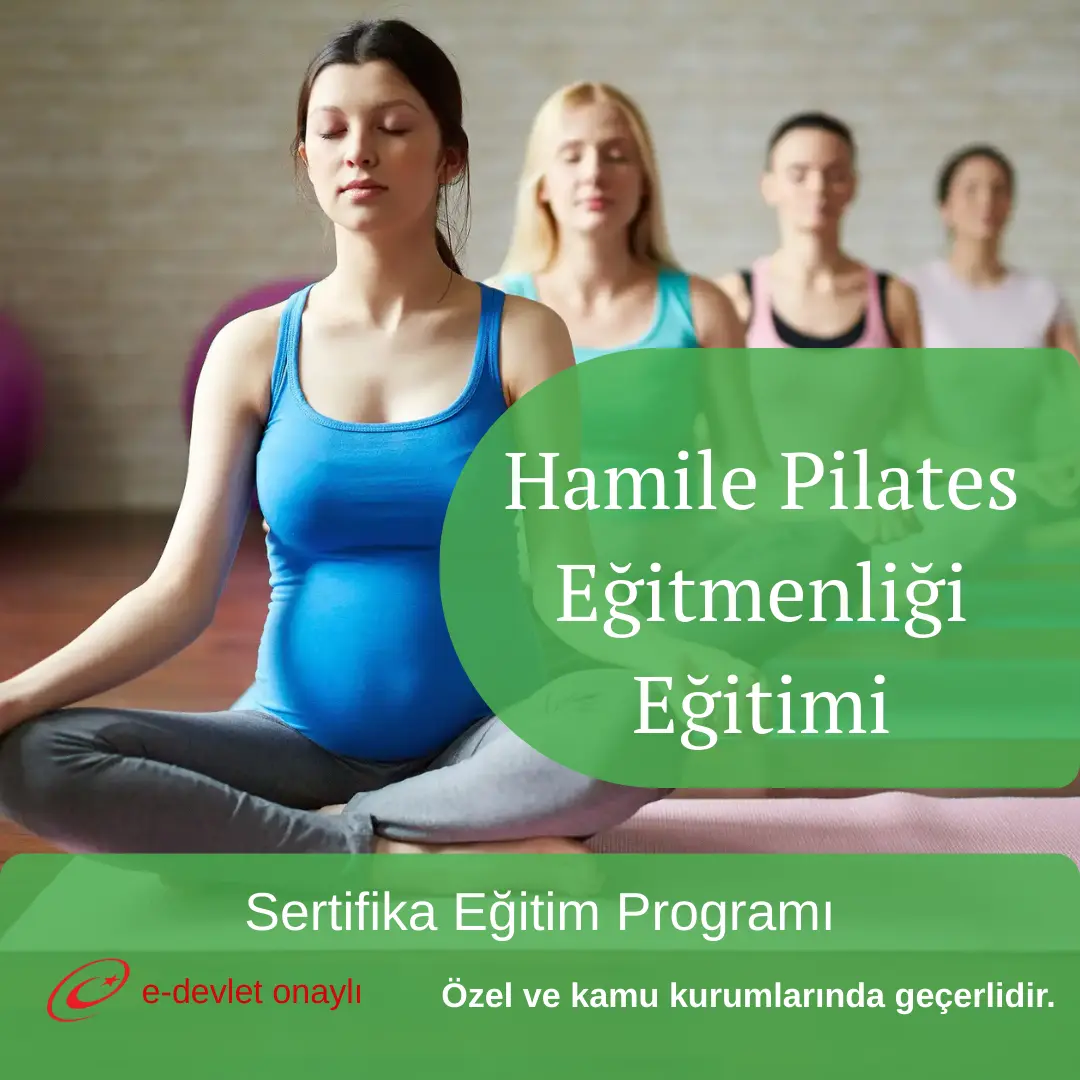 Hamile Pilates Eğitmenliği Eğitimi