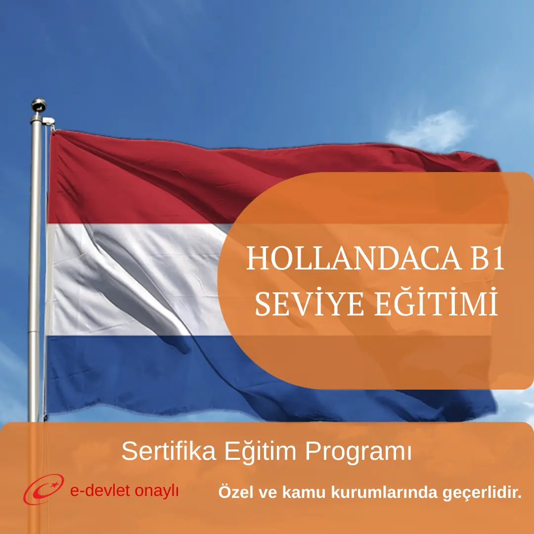 HOLLANDACA B1 SEVİYE EĞİTİMİ