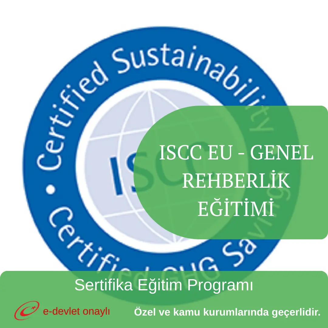 ISCC EU - GENEL REHBERLİK EĞİTİMİ