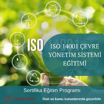 ISO 14001 ÇEVRE YÖNETİM SİSTEMİ EĞİTİMİ
