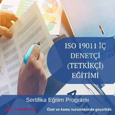 ISO 19011 İÇ DENETÇİ(TETKİKÇİ) EĞİTİMİ