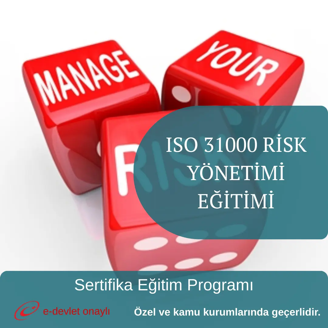 ISO 31000 RİSK YÖNETİMİ EĞİTİMİ