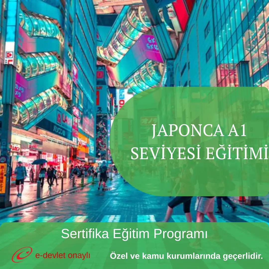JAPONCA A1 SEVİYESİ EĞİTİMİ