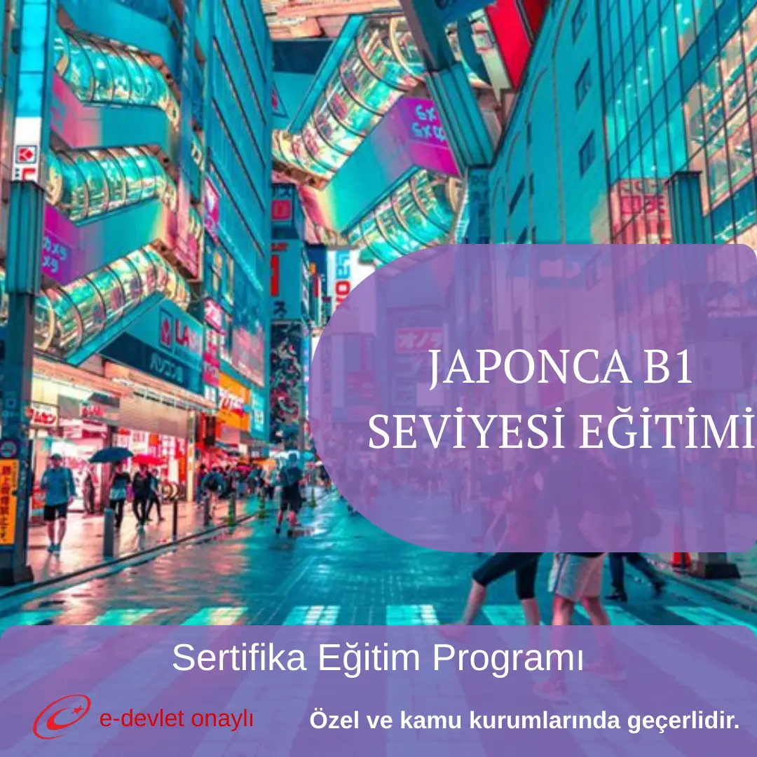 JAPONCA B1 SEVİYESİ EĞİTİMİ
