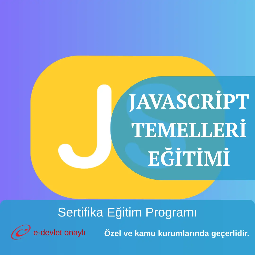 JAVASCRİPT TEMELLERİ EĞİTİMİ