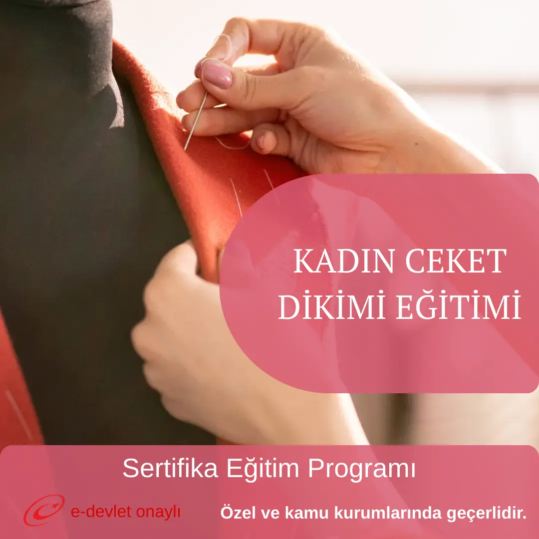 KADIN CEKET DİKİMİ EĞİTİMİ