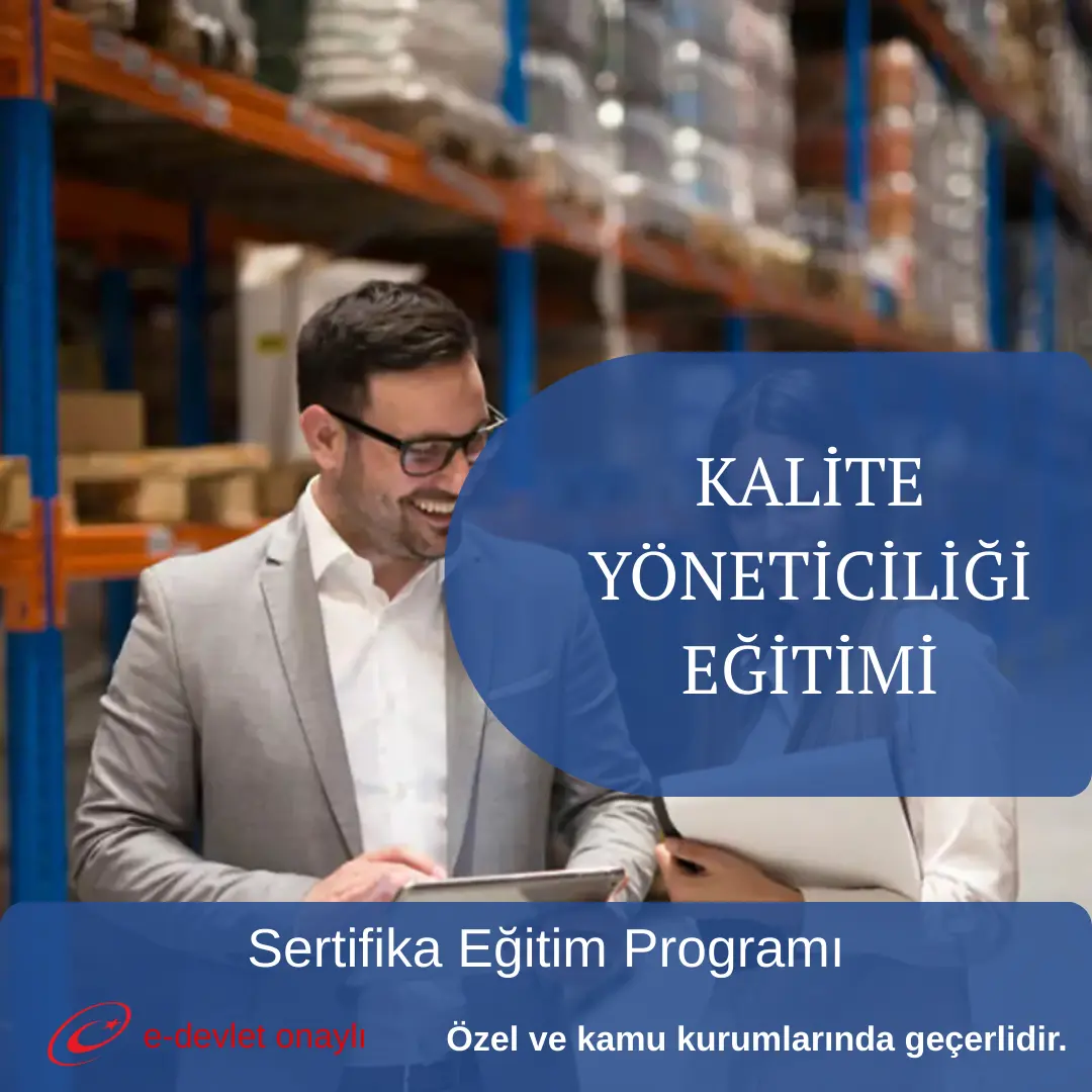 KALİTE YÖNETİCİLİĞİ EĞİTİMİ