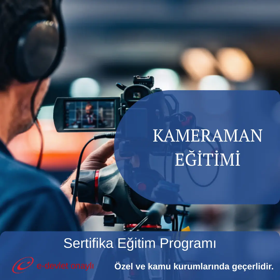 KAMERAMAN EĞİTİMİ