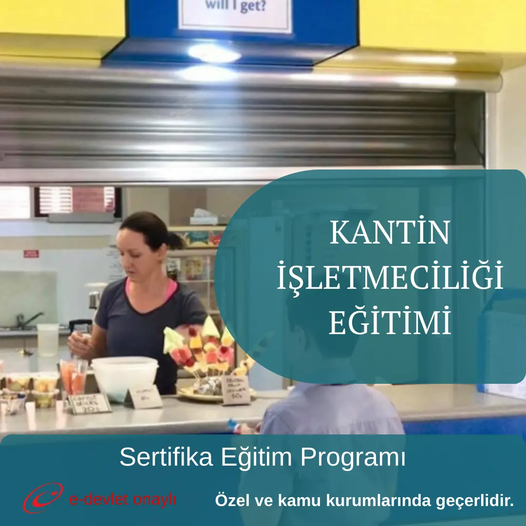 KANTİN İŞLETMECİLİĞİ EĞİTİMİ