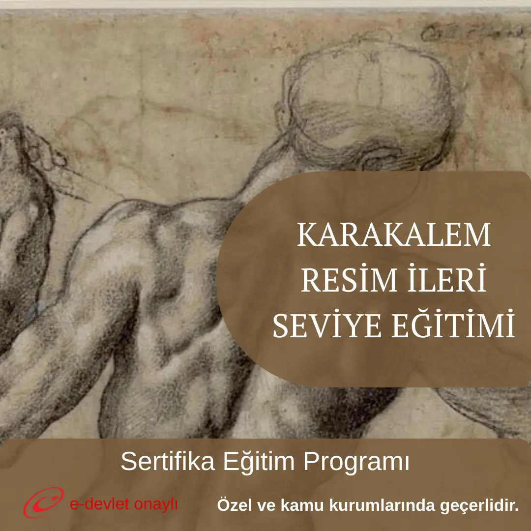 KARAKALEM RESİM İLERİ SEVİYE EĞİTİMİ