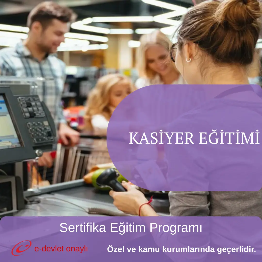 KASİYER EĞİTİMİ