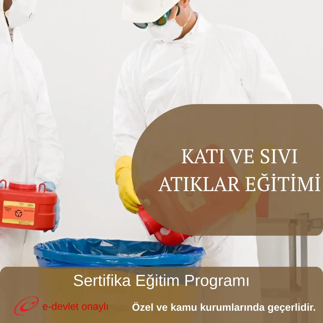 KATI VE SIVI ATIKLAR EĞİTİMİ