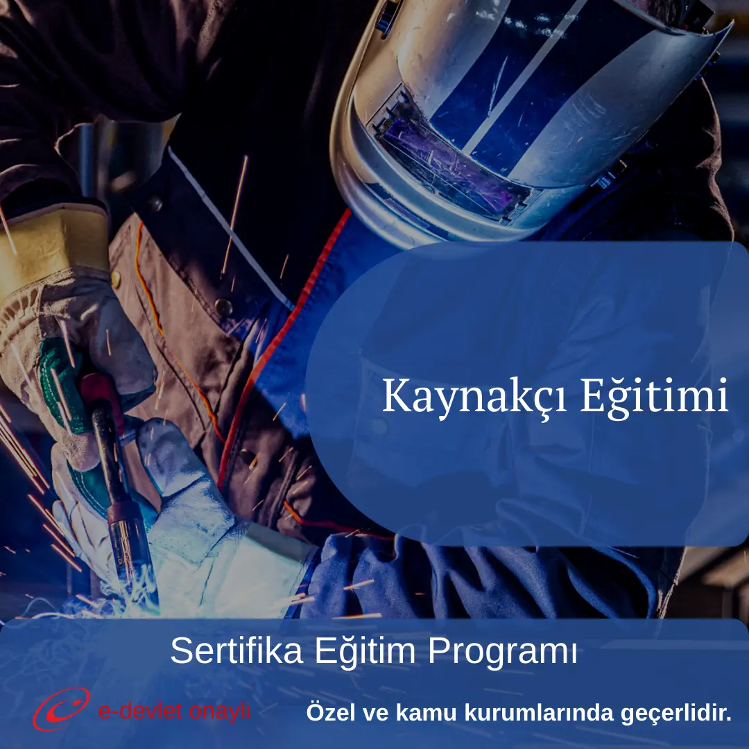 Kaynakçı Eğitimi