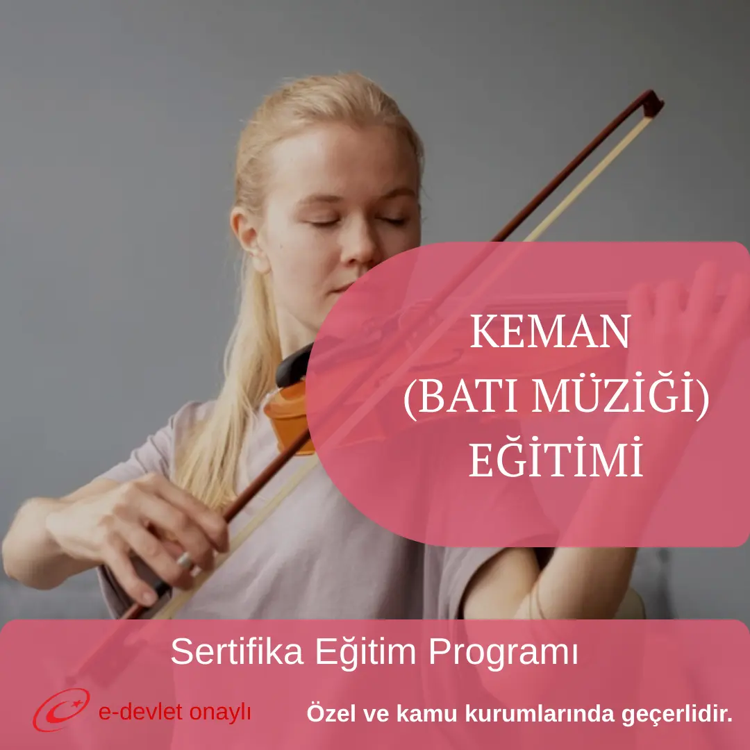 KEMAN (BATI MÜZİĞİ) EĞİTİMİ
