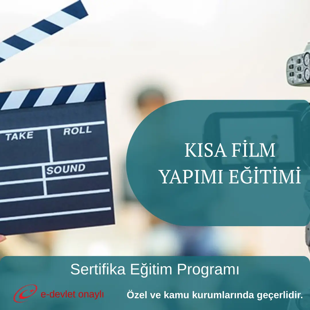 KISA FİLM YAPIMI EĞİTİMİ