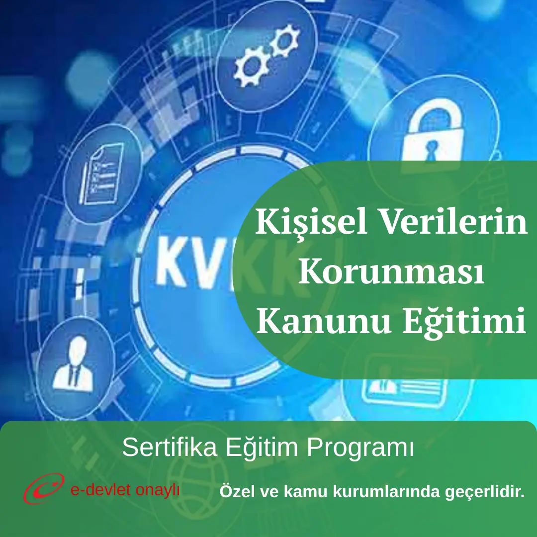 Kişisel Verilerin Korunması Kanunu Eğitimi