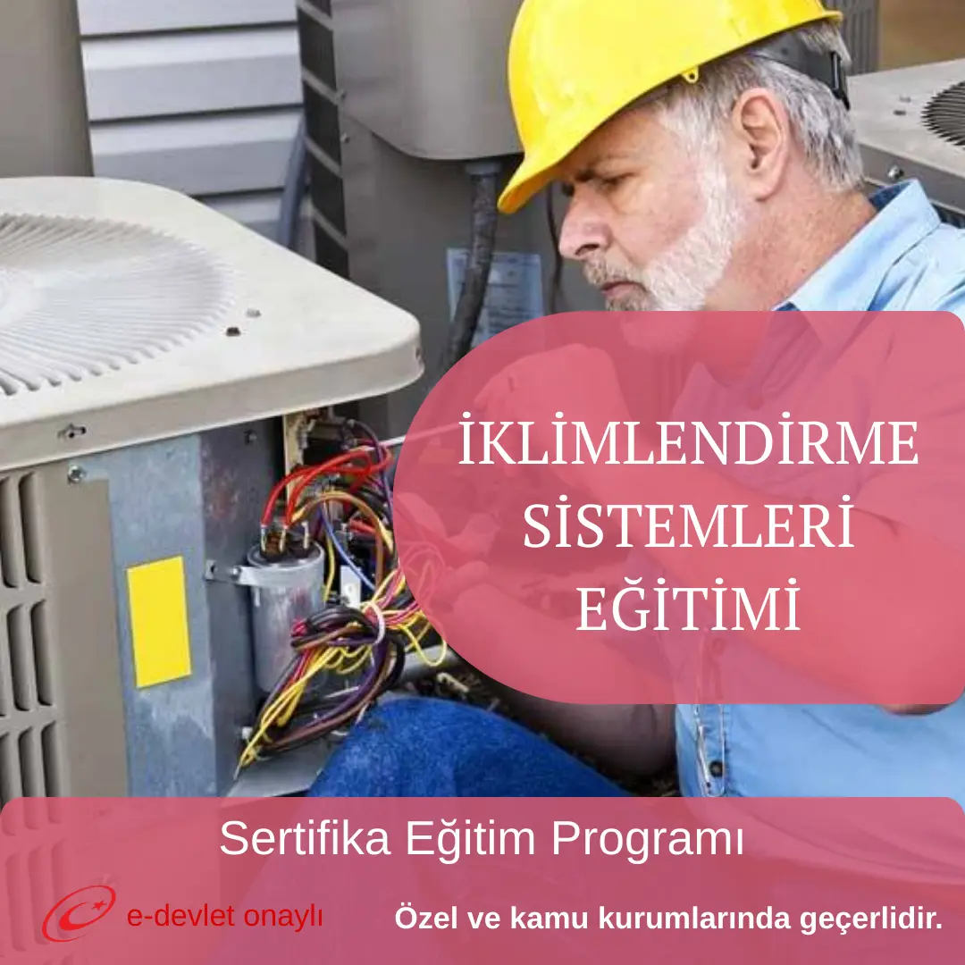 İKLİMLENDİRME SİSTEMLERİ EĞİTİMİ