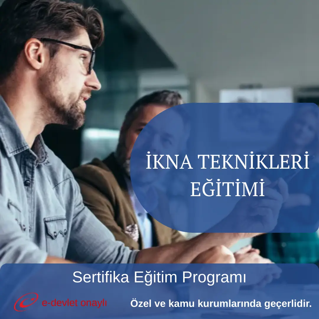 İKNA TEKNİKLERİ EĞİTİMİ