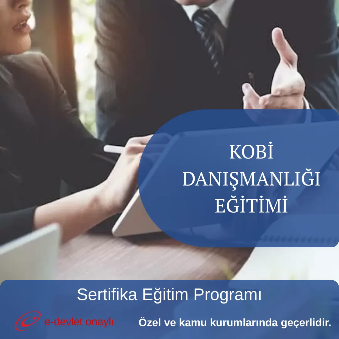 KOBİ DANIŞMANLIĞI EĞİTİMİ