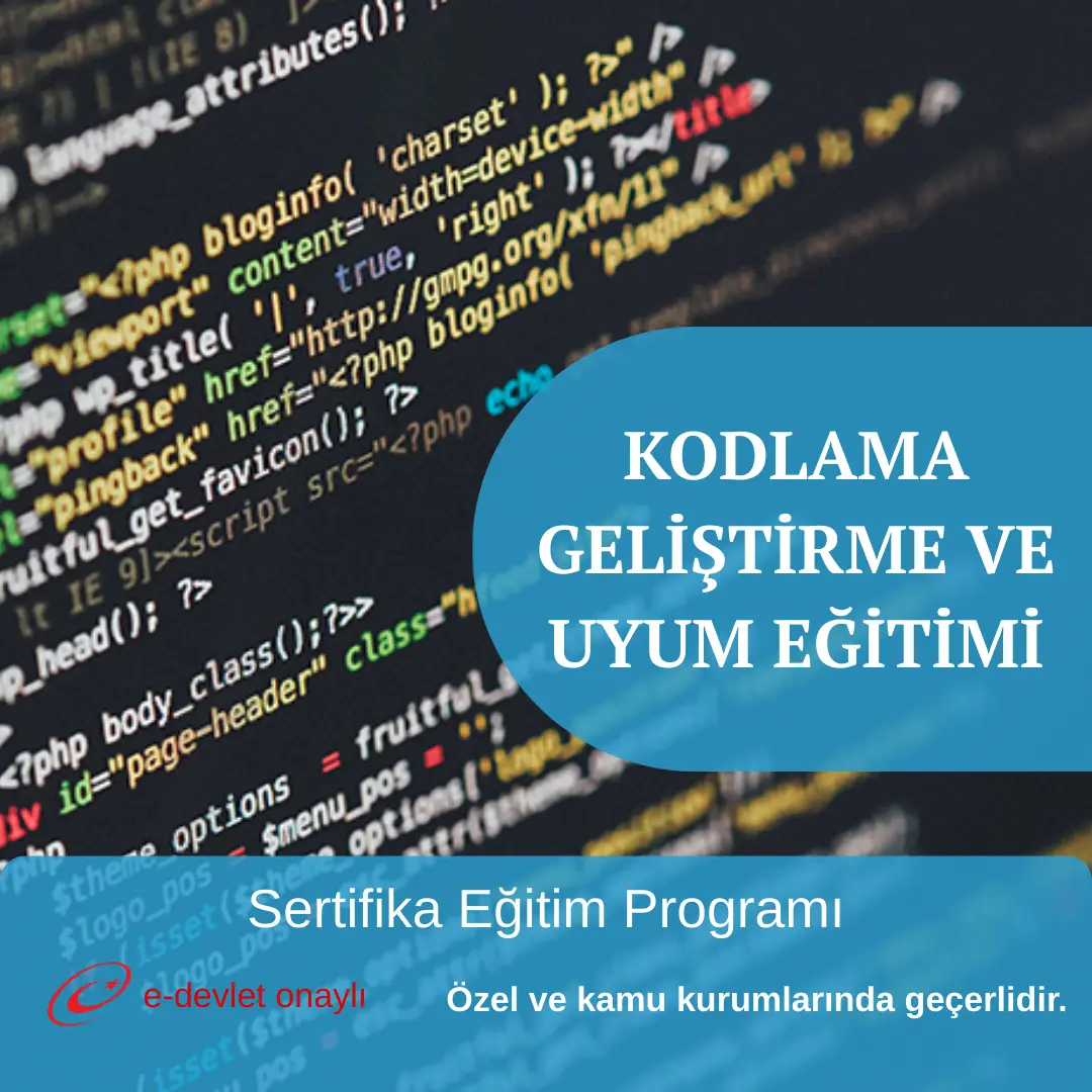 KODLAMA GELİŞTİRME VE UYUM EĞİTİMİ