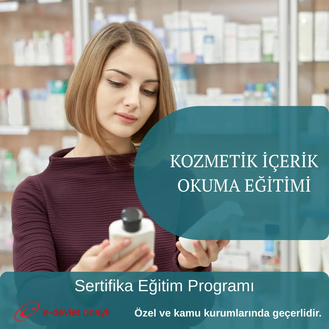 KOZMETİK İÇERİK OKUMA EĞİTİMİ