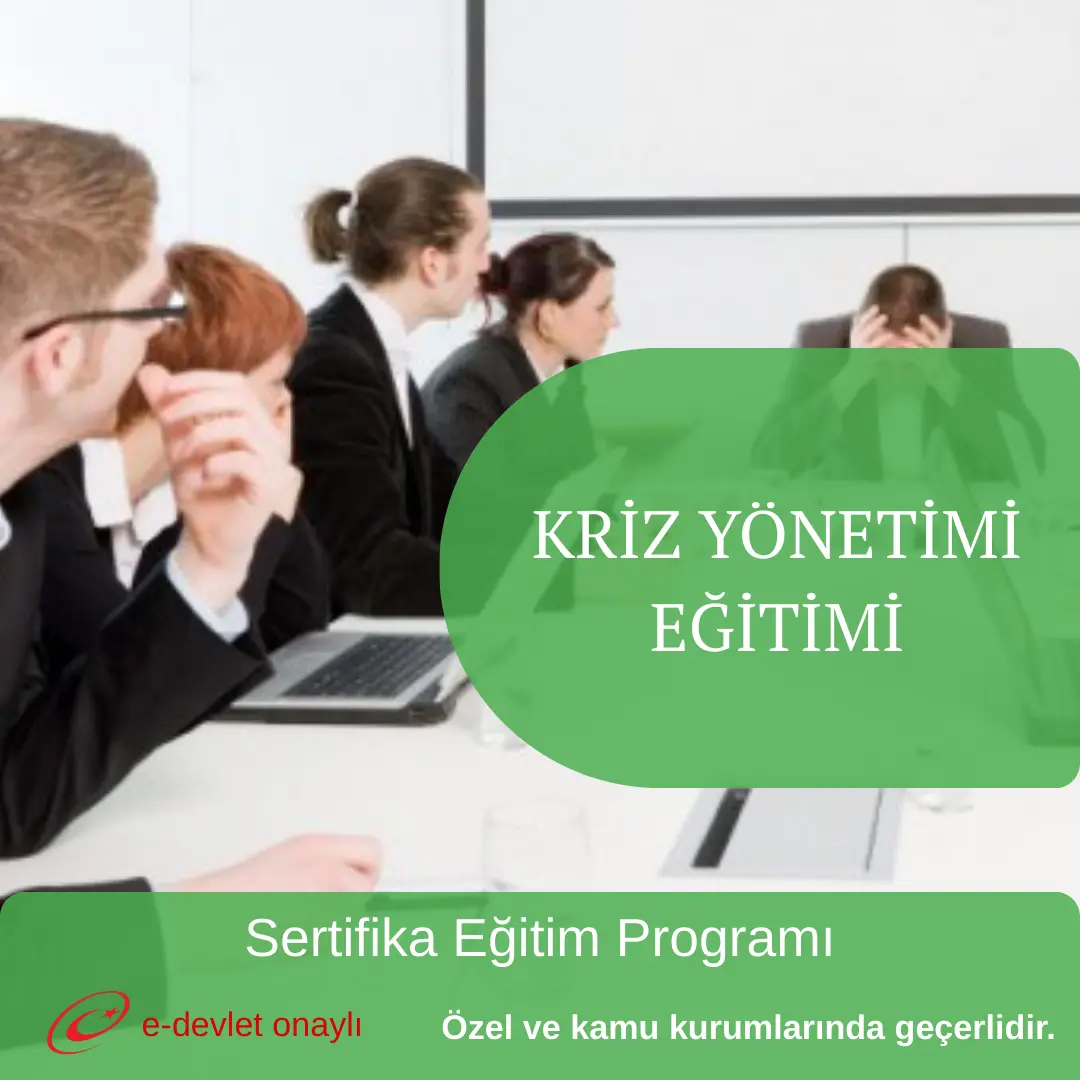KRİZ YÖNETİMİ EĞİTİMİ