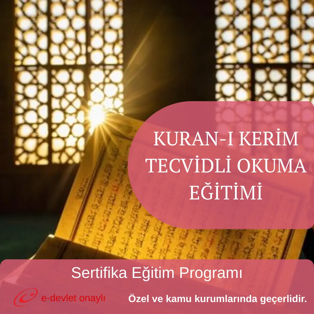 KURAN-I KERİM TECVİDLİ OKUMA EĞİTİMİ