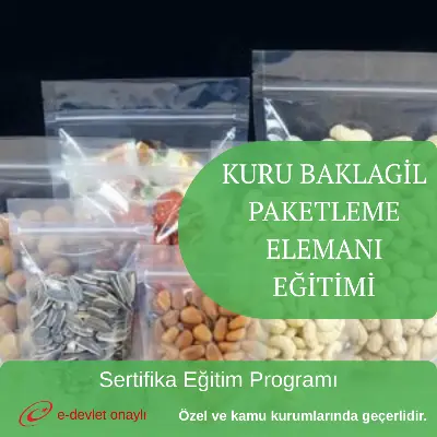 KURU BAKLAGİL PAKETLEME ELEMANI EĞİTİMİ