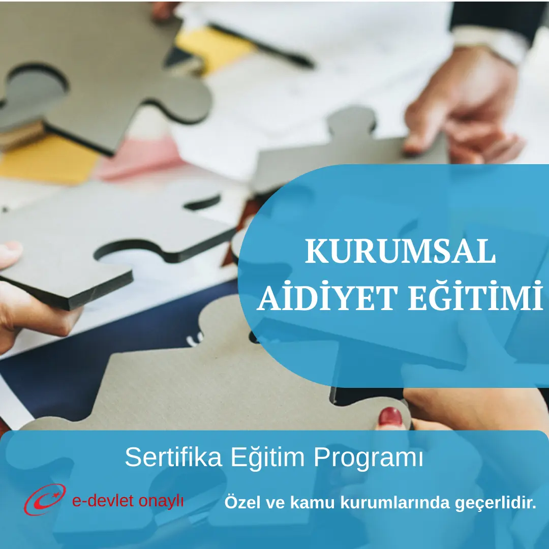 KURUMSAL AİDİYET EĞİTİMİ