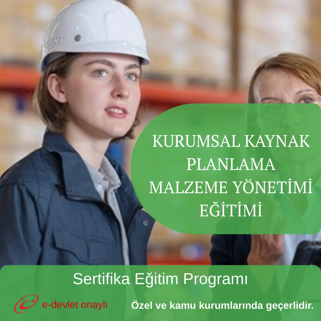 KURUMSAL KAYNAK PLANLAMA MALZEME YÖNETİMİ EĞİTİMİ