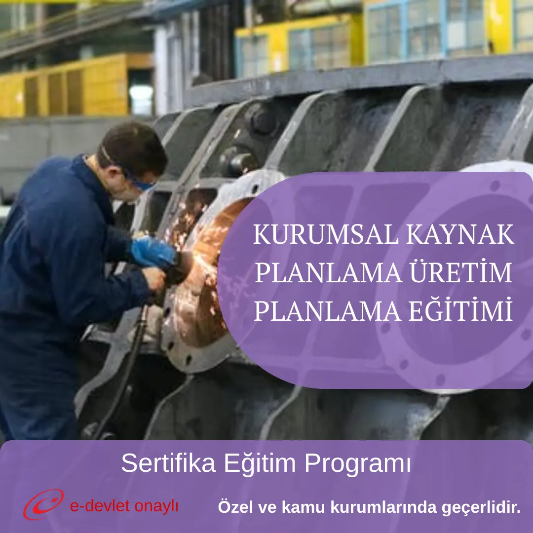 KURUMSAL KAYNAK PLANLAMA ÜRETİM PLANLAMA EĞİTİMİ