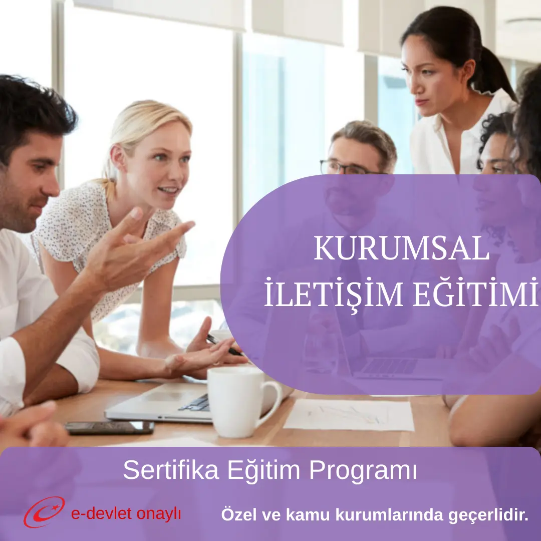 KURUMSAL İLETİŞİM EĞİTİMİ