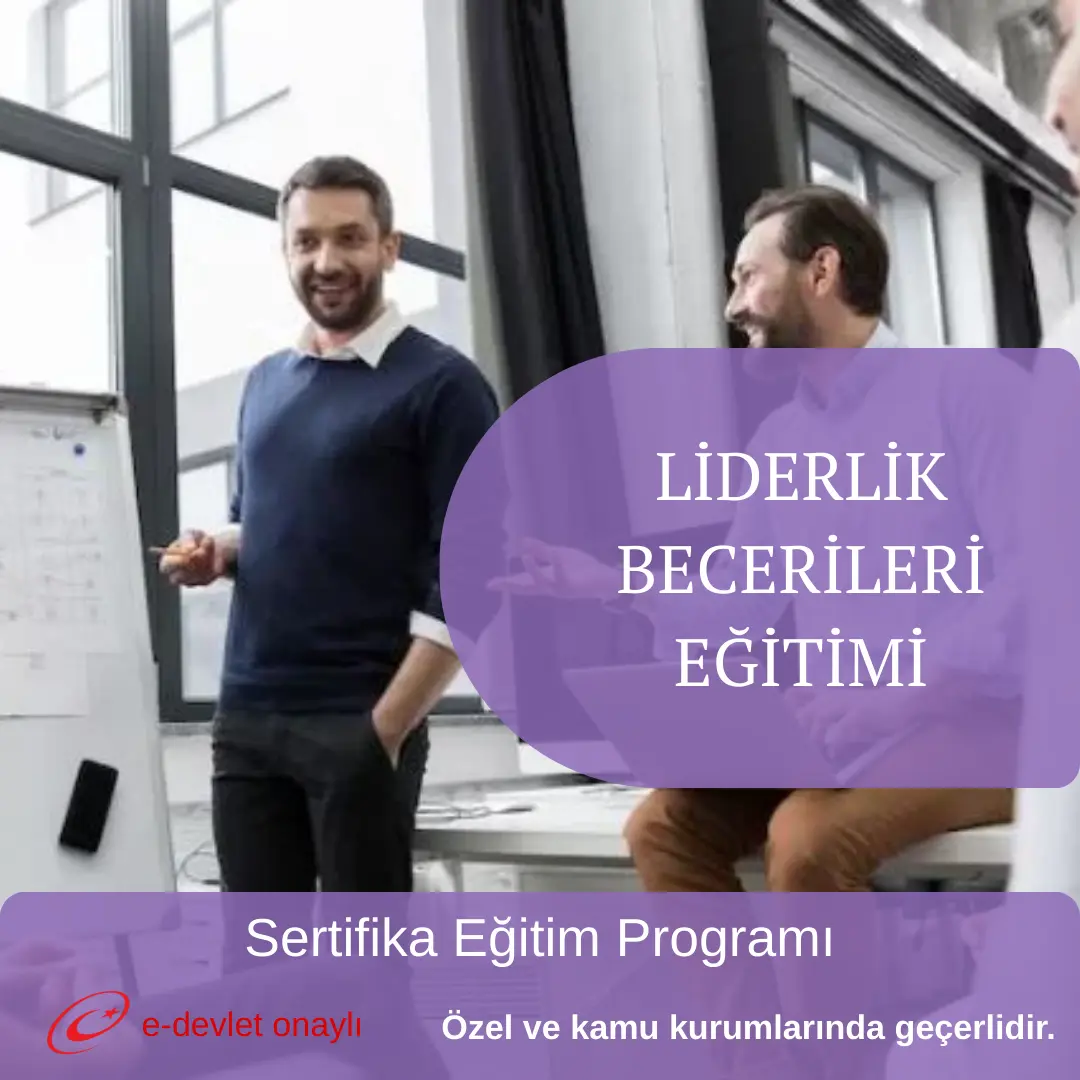 LİDERLİK BECERİLERİ EĞİTİMİ