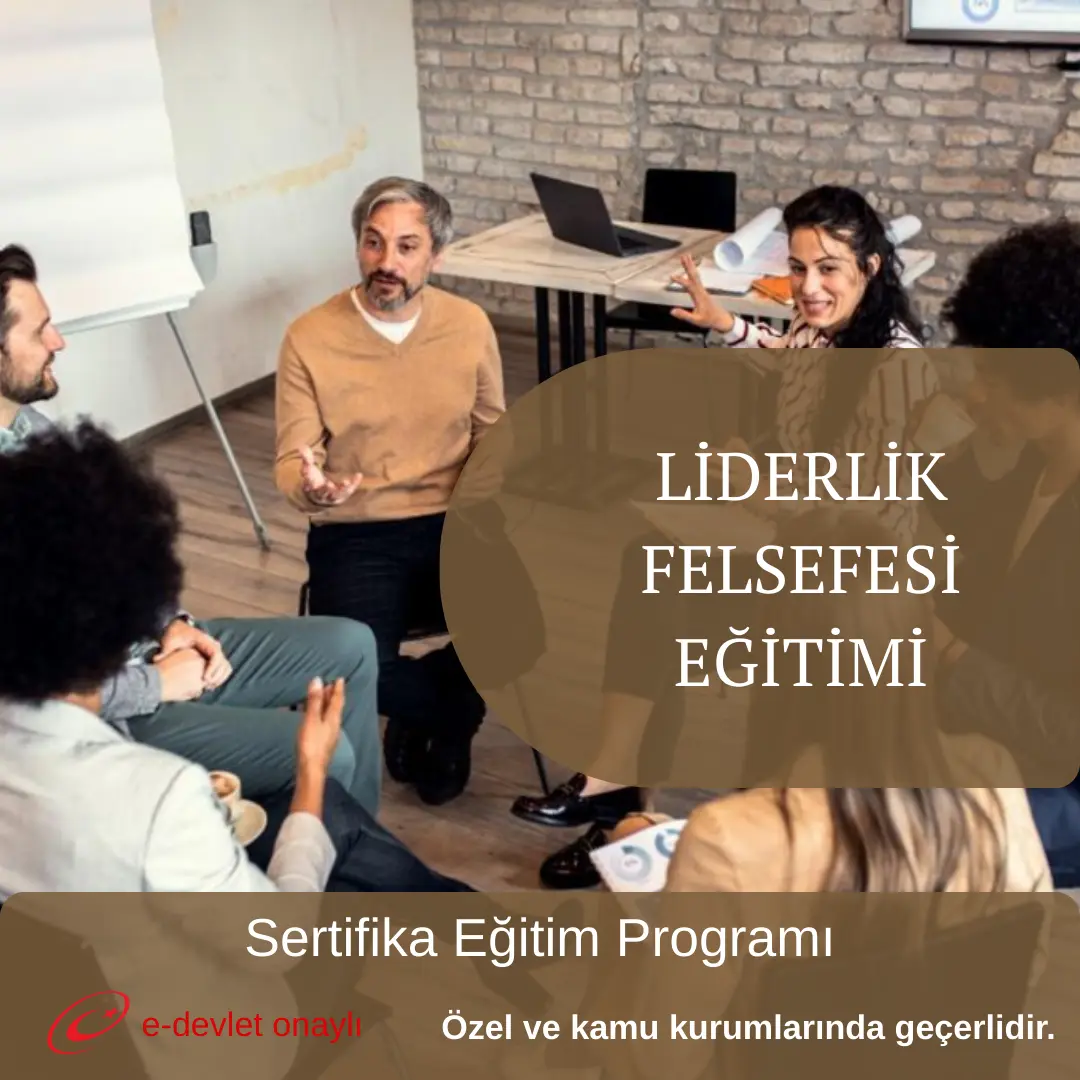 LİDERLİK FELSEFESİ EĞİTİMİ