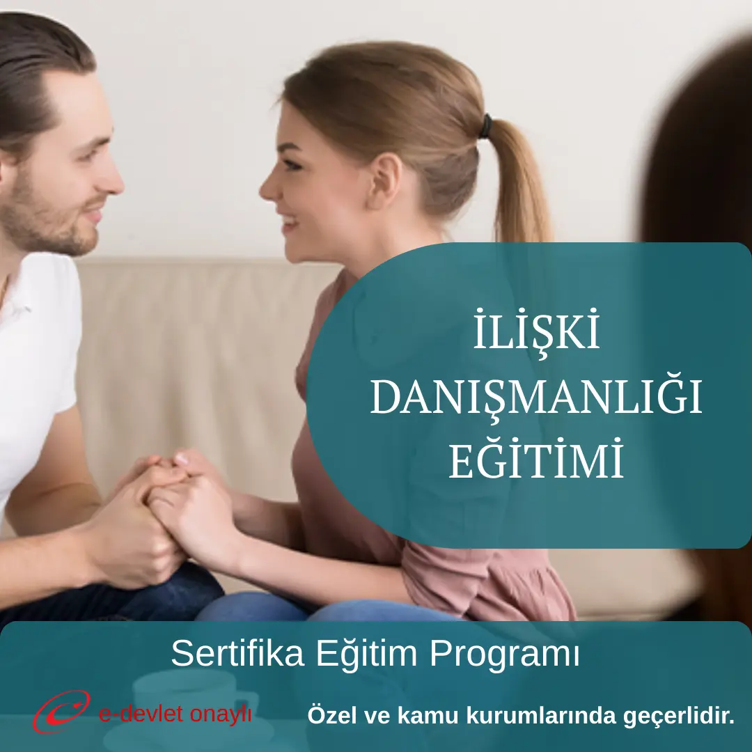 İLİŞKİ DANIŞMANLIĞI EĞİTİMİ